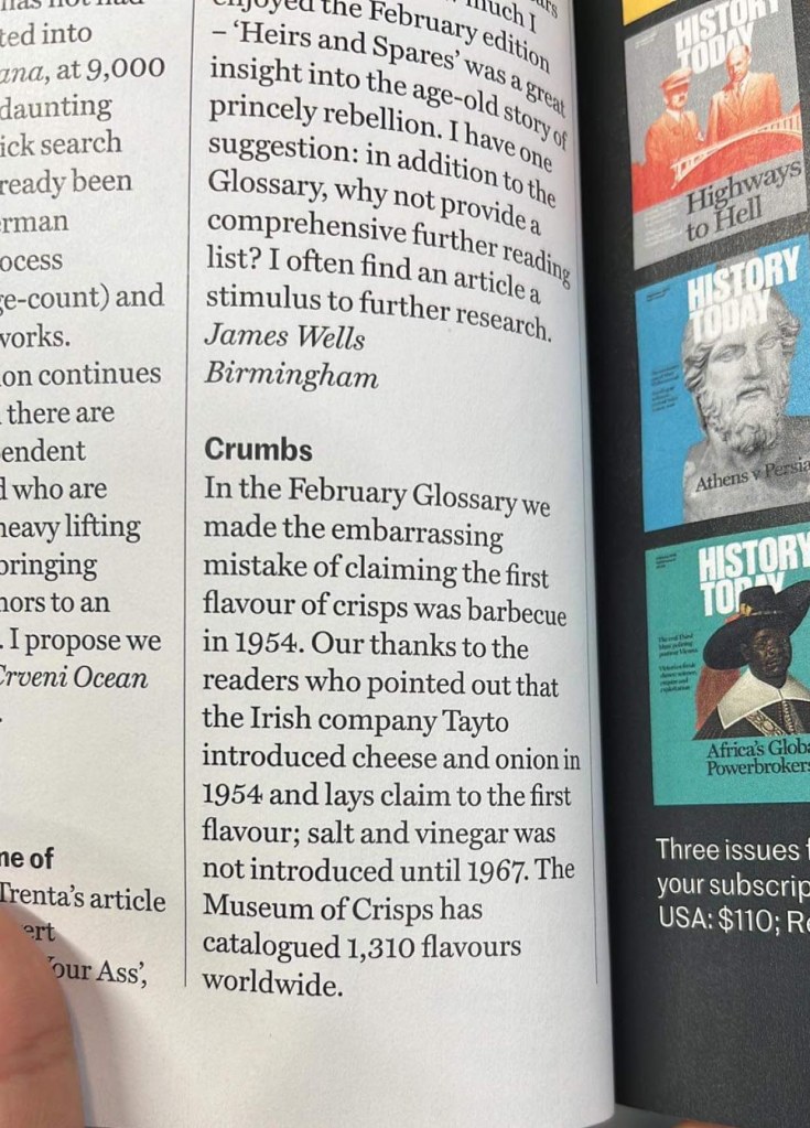 Detail from page of History Today magazine, with the text "The Museum of Crisps has catalogued 1,3010 flavours worldwide."